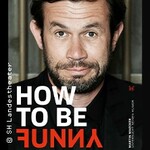 How To Be Funny!
