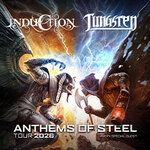 Induction & Tungsten + Support - Anthems of Steel Tour 2026