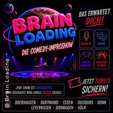 Brain Loading 10.10.2026 Unperfekthaus Essen