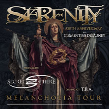 Serenity - Melancholia Tour 2027 - Special Guest: Secret Sphere 12.02.2027 Turock