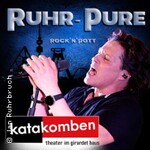 Ruhr-Pure live im Katakomben Theater