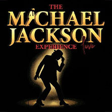 The Michael Jackson Experience - Feel the magic 2026 22.10.2026 Capitol Theater