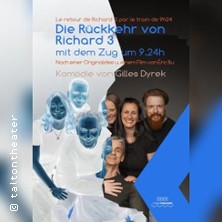 Die Rückkehr Richard des 3. mit dem Zug 23.05.2026 Talton Theater