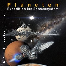 Planeten - Expedition ins Sonnensystem 22.08.2026 Zeiss Planetarium Bochum