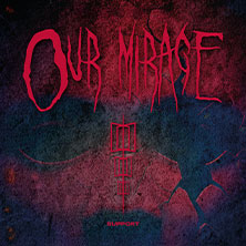 Our Mirage 20.03.2027 Zeche Carl