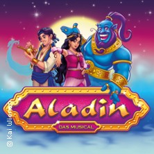 Aladin - das Musical 21.02.2027 RuhrCongress Bochum