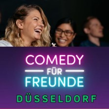 Comedy für Freunde - Testbühne 05.10.2026 Comedy für Freunde Düsseldorf