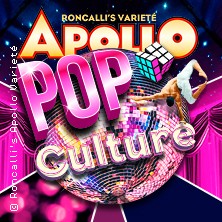 Pop Culture 12.07.2026 Roncallis Apollo Varieté