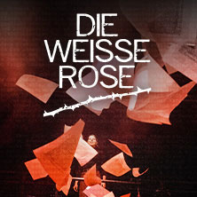 Premiere: Die Weiße Rose (Düsseldorf) 17.06.2026 Capitol Theater Düsseldorf