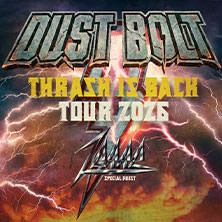 Dust Bolt - Thrash Is Back Tour 2026 + Special Guest: Zerre 19.11.2026 Turock