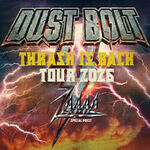 Dust Bolt - Thrash Is Back Tour 2026