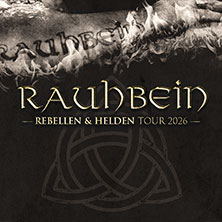 Rauhbein - Rebellen & Helden Tour 2026 - Support: Liebe & Krawall 23.10.2026 Kulttempel