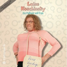 Hans Werner Olm: Luise Koschinsky - Ein Pullover voll Frau 06.03.2027 Bora