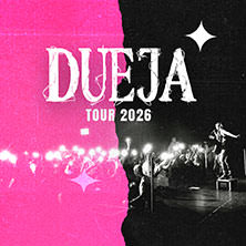 DUEJA - EVEN BADDIES GET SADDIES - Tour 2026 03.05.2026 Weststadthalle Essen